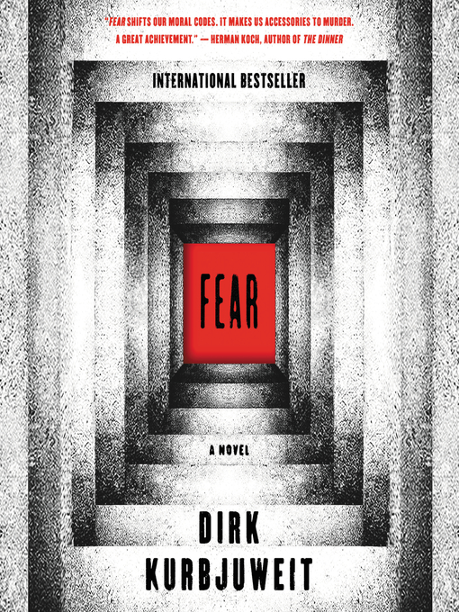 Title details for Fear by Dirk Kurbjuweit - Available